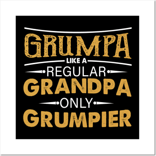 Grumpa Like A Regular Grandpa Only Grumpier Costume Gift Posters and Art